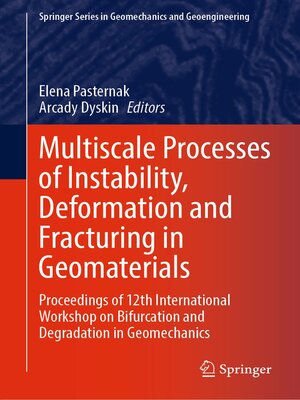 cover image of Multiscale Processes of Instability, Deformation and Fracturing in Geomaterials